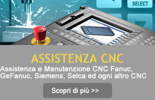 Assistenza e Manutenzione CNC - Service Engineering